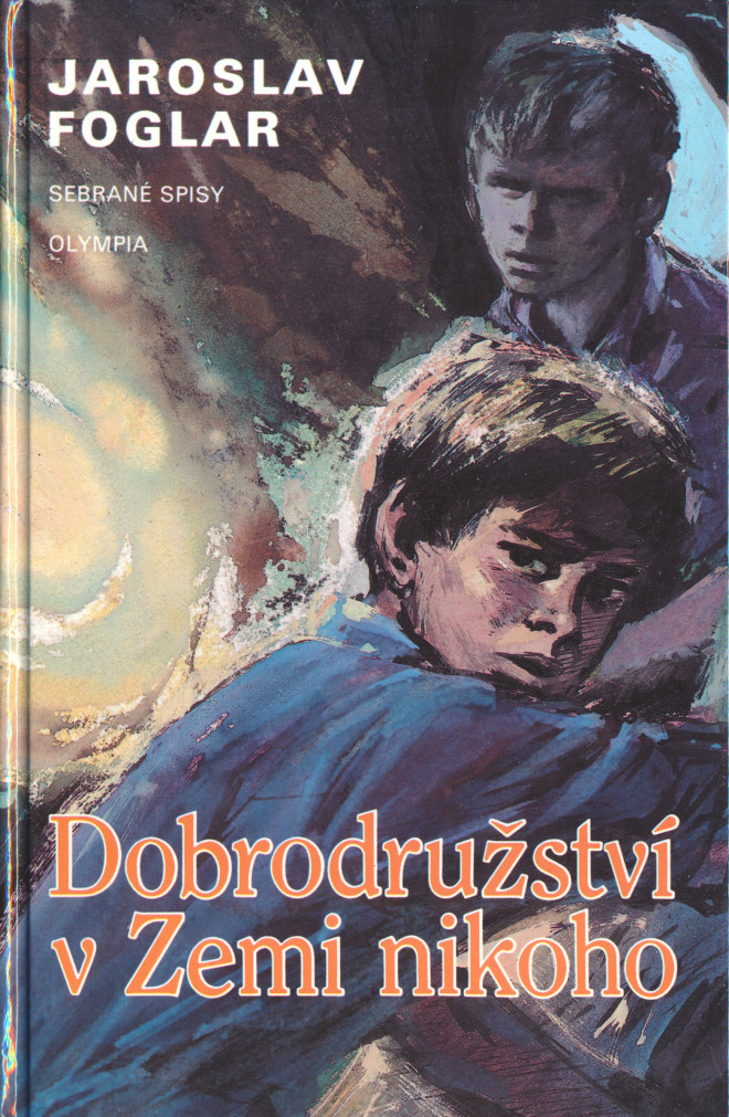 Dobrodružství v Zemi nikoho Autorský výtisk foglarovky Olympia 1998 + KZD