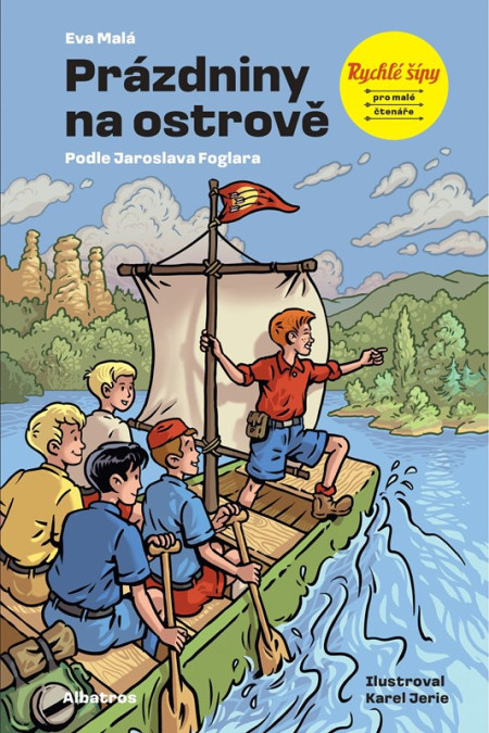 Rychlé šípy: Prázdniny na ostrově s bonusem