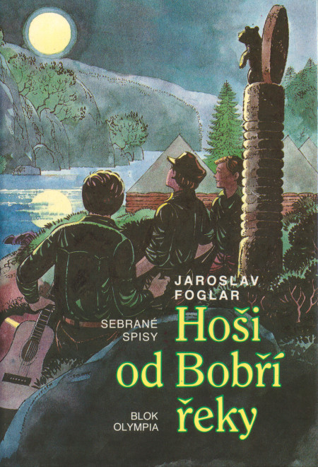 Hoši od Bobří řeky Autorský výtisk foglarovky Olympia 1991 + KZD